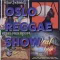 Oslo Reggae Show 21st September - Brand New Albums, Riddims & Singles + 1 hour Lincoln Sugar Minott
