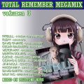 Total Remember Megamix Vol. 3 (2013)