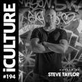 iCulture #194 - Hosted by Steve Taylor