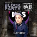 THE BLOCK PARTY (MIX 15) Old Skool R&B - KIIS 106.5FM by DJ QRIUS