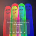 @IAmDJVoodoo - DJ, Please Play Another Love Song Vol. 8 (2021-04-07)
