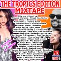 Dj Pink x Dj James - The Tropics Edition Mixtape (Pink Djz)