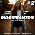 Moombahton Mix 2020 #2 | The Best of Moombahton & Dancehall 2020 Mix