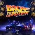 BACK TO THE FUTURE MIX VOL 1 BY DJ JJ VEREAU