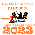 ELECTRO POP & DANCE (The best songs of top 100)