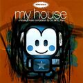 MY HOUSE Vol.1 [A House Music Compilation By DJ Jef K, Paris]