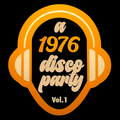 A 1976 Disco Party - vol. 1