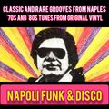Napoli Funk & Disco / Classic and Rare Grooves from Naples