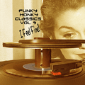 Funky Honky Classics vol. 9    I Feel Fine