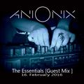 Ani Onix - The Essentials Guest Mix [February 2016]