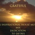 dj smoove presents: Grateful ~ An Inspirational House Music Mix Dedication To Detrel