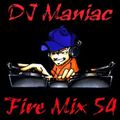 DJ Maniac Fire Mix 54