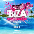Ibiza World Club Tour - Radioshow with Hugel (2021-Week21)