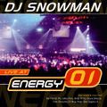 Live At Energy 01 (Mixed by DJ Snowman) -Techno