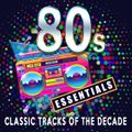 80s ESSENTIALS [Classic Tracks of the Decade] #1