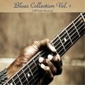 Blues Collection (All Tracks Remastered)