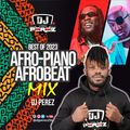 Best of Afrobeat vs Amapiano 2023-2024 - DJ Perez