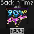 Back In Time Vol. 18 By Pvt MC (90s Pop Tour Pt 01 LRGO)