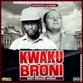 DJ MANNI KWAKU BRONI BEST REGGAE SONGS