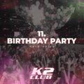 K2 Club @ 11. Birthday Party live mix (Mixed by Jana B.-Daniel-Michael Rich-Rolee)