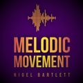 Melodic Movement #211 (Tribal, Vocal Indie, Progressive House) - 21-May-2022