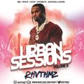 @Rhvthmz - Urban Sessions Vol. 3 [Hip Hop / RnB / Afrobeats / UK Rap / Dancehall + More]