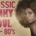 Classic Funky & Soul From The 70's & The 80's by V.A.