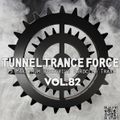 Tunnel Trance Force Vol. 82 CD2