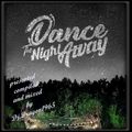 Dance the Night away 2021 by Dj.Dragon1965