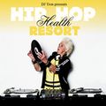 DJ Tron Hip Hop Health Resort