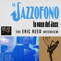 The Eric Reed interview - Il Jazzofono incontra il grande pianista americano.