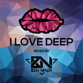 I Love Deep Dj Contest - Mixed by Ben Nyler