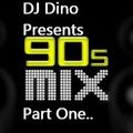 DJ Dino Presents The 90s Megamix.. Part One..February 2020.