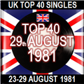 UK TOP 40: 23-29 AUGUST 1981