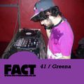 FACT Mix 41: Greena