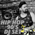 Hip-Hop 90's DJ Set