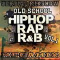 DJ Vertigo Mixshow Old School Volume 1 (Hip Hop, Rap, R&B)