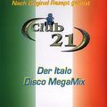 Club 21 Der Italo Disco Megamix