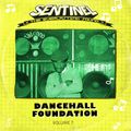 Sentinel Sound pres. Dancehall Foundation Vol. 7