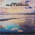 Deep House Summer 2017