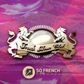 French House Club pres. Sélection of So French Records