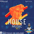 #Mood: House Music vol 2