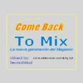 Come Back to Mix