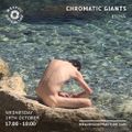 Chromatic Giants with Escha (October '22)