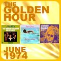 GOLDEN HOUR : JUNE 1974
