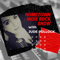 Hometown Indie Rock Show with Jude Pollock - 19/04/2021
