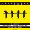 Kraftwerk - Burgtheater, Wiener Festwochen, Vienna, 2014-05-15 [Late Show]
