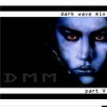 DMM Dark Wave Mix 5