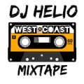 DJ HELIO WEST COAST MIXTAPE