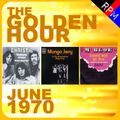 THE GOLDEN HOUR : JUNE 1970